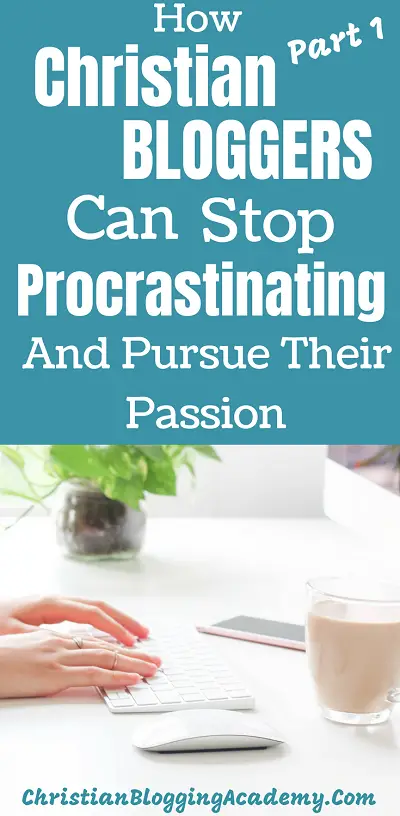 overcome procrastination Christians 