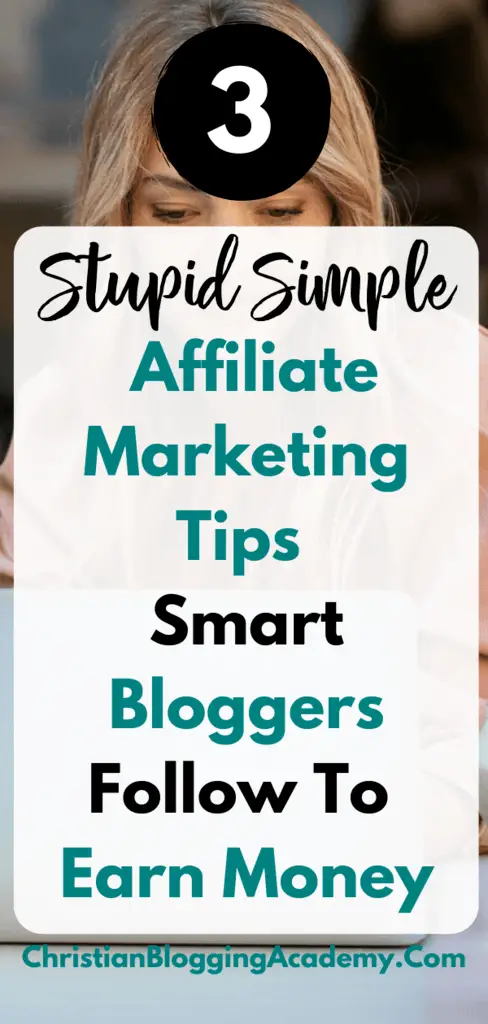 3 Simple Affiliate Marketing Tips Smart Bloggers Follow To Earn Money ...