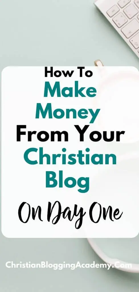 how to make money from you blog on day one