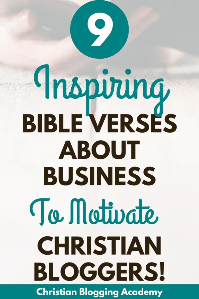 9 bible verses about business to motivate Christian bloggers
