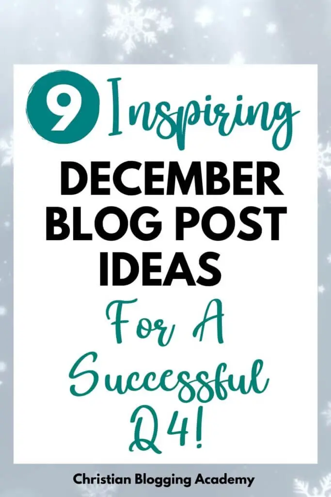 snowflakes in background december blog ideas 