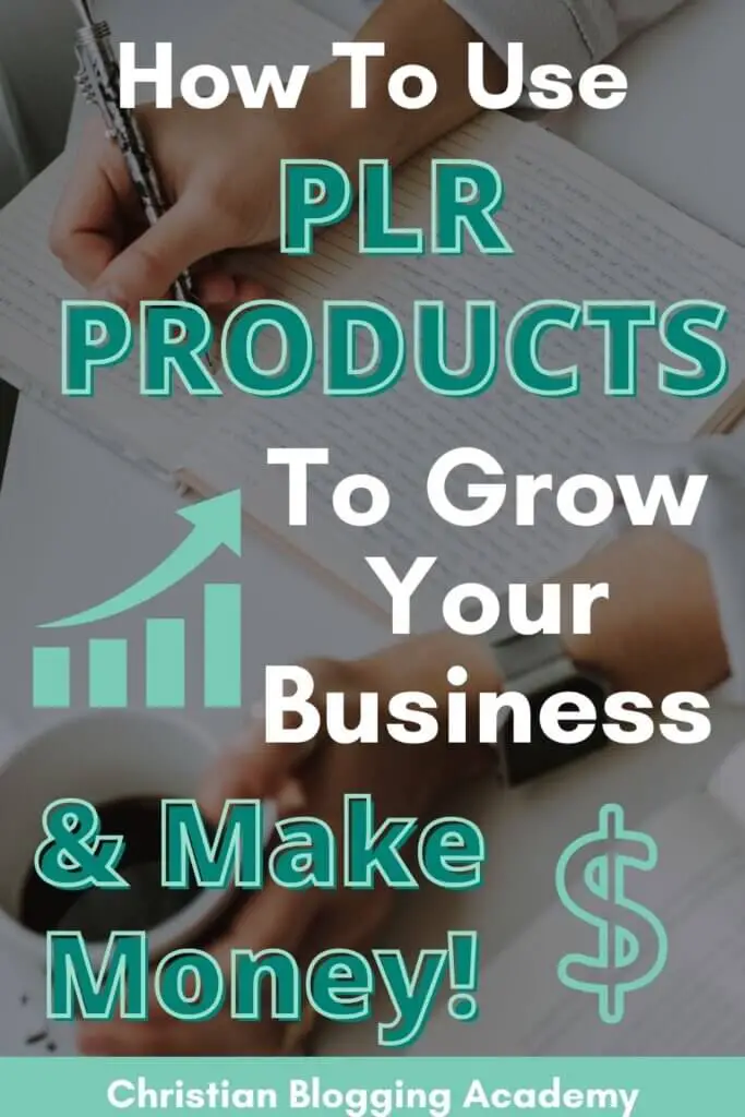 teal and white Pinterest graphic on how to use PLR articles to grow your business