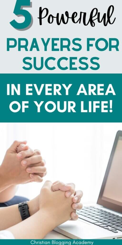 5 Powerful Prayers for Success in Every Area of Your Life in teal and white letters