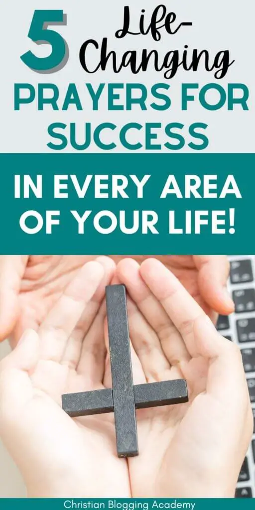 5 Powerful Prayers for Success in Every Area of Your Life in teal and white letters