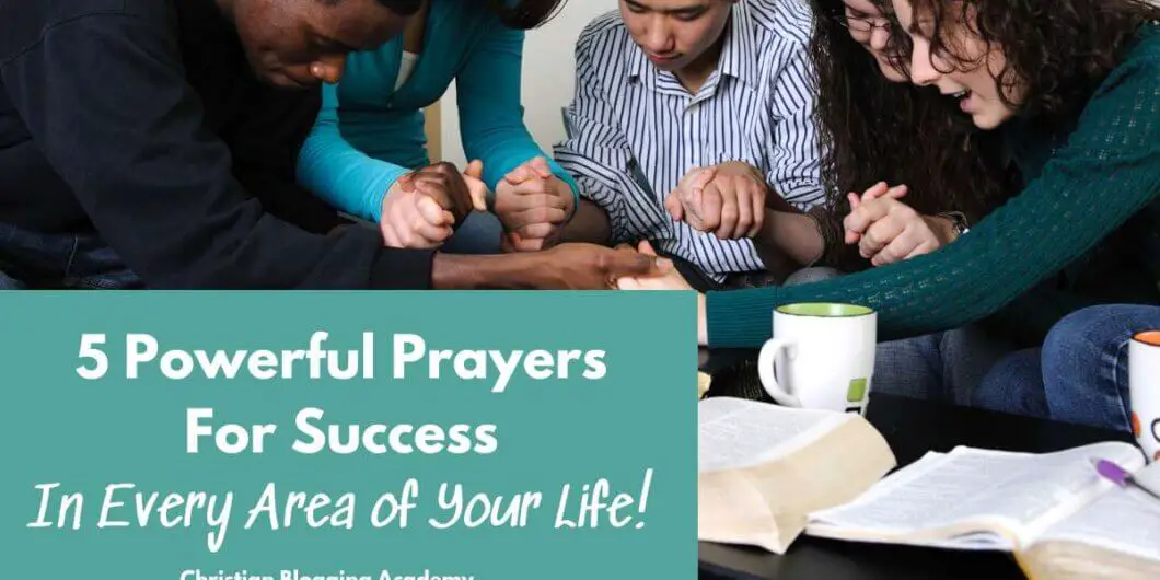 5 Powerful Prayers for Success in Every Area of Your Life in teal and white letters