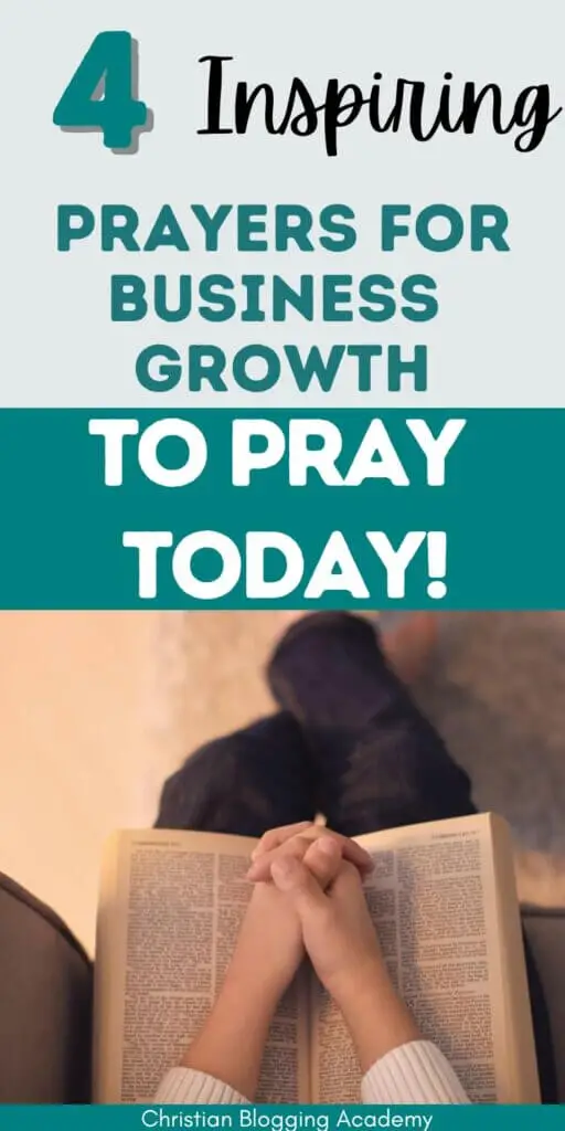 4 Prayers For Business Growth You Must Try!  in teal and white with a open Bible on a woman's lap