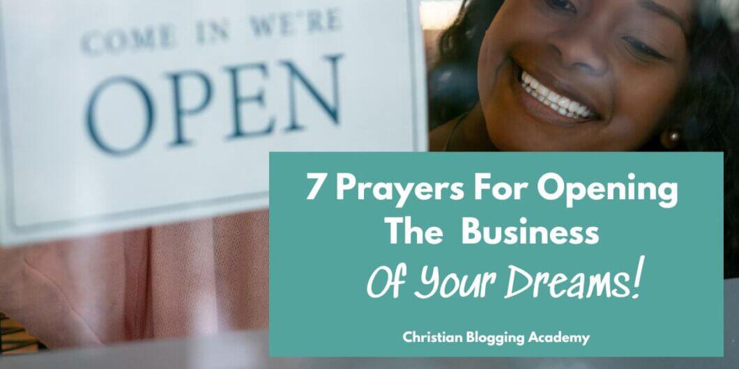 7 Inspirational Prayers For Business Openings! in teal and white with woman smiling as she opens a business